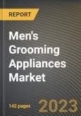 Men's Grooming Appliances Market Research Report by Products, Distribution Channel, State - Cumulative Impact of COVID-19, Russia Ukraine Conflict, and High Inflation - United States Forecast 2023-2030- Product Image