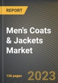 Men's Coats & Jackets Market Research Report by Fiber, Distribution Channel, State - Cumulative Impact of COVID-19, Russia Ukraine Conflict, and High Inflation - United States Forecast 2023-2030- Product Image