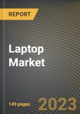 Laptop Market Research Report by Type, Screen Size, End-Use, State - Cumulative Impact of COVID-19, Russia Ukraine Conflict, and High Inflation - United States Forecast 2023-2030- Product Image