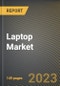 Laptop Market Research Report by Type, Screen Size, End-Use, State - Cumulative Impact of COVID-19, Russia Ukraine Conflict, and High Inflation - United States Forecast 2023-2030 - Product Image