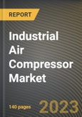 Industrial Air Compressor Market Research Report by Product, Lubrication, Technology, Power, Application, State - Cumulative Impact of COVID-19, Russia Ukraine Conflict, and High Inflation - United States Forecast 2023-2030- Product Image