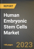 Human Embryonic Stem Cells Market Research Report by Type, Application, End-User, State - Cumulative Impact of COVID-19, Russia Ukraine Conflict, and High Inflation - United States Forecast 2023-2030- Product Image