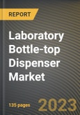 Laboratory Bottle-top Dispenser Market Research Report by Type, Application, State - Cumulative Impact of COVID-19, Russia Ukraine Conflict, and High Inflation - United States Forecast 2023-2030- Product Image