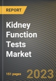 Kidney Function Tests Market Research Report by Product, End-Use, State - Cumulative Impact of COVID-19, Russia Ukraine Conflict, and High Inflation - United States Forecast 2023-2030- Product Image