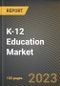 K-12 Education Market Research Report by Type (Elementary Education(Grades 1-5), Junior High Education(Grades 6-8), Senior High Education(Grades 9-12)), Platform (Gamification, Laptops & ChromeBooks, Mobile), End-Use - United States Forecast 2023-2030 - Product Image