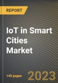 IoT in Smart Cities Market Research Report by Offering, Application, State - Cumulative Impact of COVID-19, Russia Ukraine Conflict, and High Inflation - United States Forecast 2023-2030- Product Image