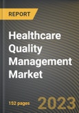 Healthcare Quality Management Market Research Report by Software, Delivery Mode, Application, End Users, State - Cumulative Impact of COVID-19, Russia Ukraine Conflict, and High Inflation - United States Forecast 2023-2030- Product Image