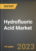 Hydrofluoric Acid Market Research Report by Grade, Application, State - Cumulative Impact of COVID-19, Russia Ukraine Conflict, and High Inflation - United States Forecast 2023-2030- Product Image