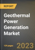 Geothermal Power Generation Market Research Report by Technology, End-Use, State - Cumulative Impact of COVID-19, Russia Ukraine Conflict, and High Inflation - United States Forecast 2023-2030- Product Image