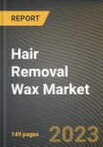 Hair Removal Wax Market Research Report by Type, Ingredient, Distribution Channel, State - Cumulative Impact of COVID-19, Russia Ukraine Conflict, and High Inflation - United States Forecast 2023-2030- Product Image