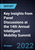 Key Insights from Panel Discussions at the 14th Annual Intelligent Mobility Summit, 2022- Product Image