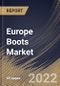 Europe Boots Market Size, Share & Industry Trends Analysis Report By Distribution Channel, By Product (Regular Boots, Hiking Boots, Safety Boots, Military Boots, All-weather Boots, Fashion Boots, Chelsea Boots, Chukka Boots), By Country and Growth Forecast, 2022 - 2028 - Product Image