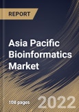 Asia Pacific Bioinformatics Market Size, Share & Industry Trends Analysis Report By Product & Services (Knowledge Management Tools, Bioinformatics Platforms and Bioinformatics Services), By Sector, By Application, By Country and Growth Forecast, 2022 - 2028- Product Image