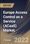 Europe Access Control as a Service (ACaaS) Market Size, Share & Industry Trends Analysis Report By Service Type (Hosted, Managed and Hybrid), By Cloud Deployment Model (Public, Private and Hybrid), By Vertical, By Country and Growth Forecast, 2022 - 2028 - Product Thumbnail Image