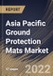 Asia Pacific Ground Protection Mats Market Size, Share & Industry Trends Analysis Report By Connection (Linked and Locked), By Distribution Channel, By Application, By Load Type, By Thickness (20 mm, 10 mm, 15 mm), By Country and Growth Forecast, 2022 - 2028 - Product Thumbnail Image