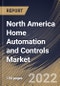 North America Home Automation and Controls Market Size, Share & Industry Trends Analysis Report By Application (Safety & Security, Entertainment, HVAC, Lighting and Others), By Type, By Technology, By Country and Growth Forecast, 2022 - 2028 - Product Image