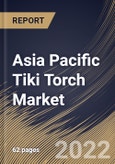 Asia Pacific Tiki Torch Market Size, Share & Industry Trends Analysis Report By Product, By Placement (Standing, Tabletop and Hanging), By Size (Above 60 Inch, 42 Inch, 55 Inch, 40 Inch and 32 Inch), By Country and Growth Forecast, 2022 - 2028- Product Image