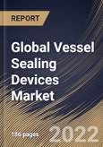 Global Vessel Sealing Devices Market Size, Share & Industry Trends Analysis Report By Application (Laparoscopic Surgery and General Surgery), By End Use, By Product (Instruments, Generators and Accessories), By Regional Outlook and Forecast, 2022 - 2028- Product Image