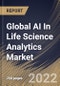 Global AI In Life Science Analytics Market Size, Share & Industry Trends Analysis Report By End-user (Pharmaceutical, Medical Devices, Biotechnology and Others), By Application, By Deployment, By Component, By Regional Outlook and Forecast, 2022 - 2028 - Product Image