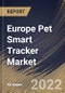 Europe Pet Smart Tracker Market Size, Share & Industry Trends Analysis Report By Pet Type (Dogs and Cats), By Distribution Channel (Offline and Online), By Technology (GPS, RFID and Others), By Country and Growth Forecast, 2022 - 2028 - Product Thumbnail Image