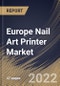 Europe Nail Art Printer Market Size, Share & Industry Trends Analysis Report By Product (Built-in Computer Printer and Stamping Printer), By Distribution Channel (Offline and Online), By Country and Growth Forecast, 2022 - 2028 - Product Thumbnail Image