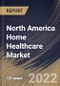 North America Home Healthcare Market Size, Share & Industry Trends Analysis Report By Type (Services and Product), By Indication, By Country and Growth Forecast, 2022 - 2028 - Product Thumbnail Image