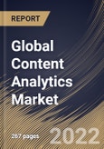 Global Content Analytics Market Size, Share & Industry Trends Analysis Report By Deployment, By Vertical, By Application (Text Analytics, Social Media Analytics, Web Analytics, Speech Analytics and Others), By Regional Outlook and Forecast, 2022 - 2028- Product Image