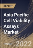 Asia Pacific Cell Viability Assays Market Size, Share & Industry Trends Analysis Report By Product, By End User, By Application (Stem Cell Research, Drug Discovery & Development, and Diagnostics), By Country and Growth Forecast, 2022 - 2028- Product Image