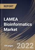 LAMEA Bioinformatics Market Size, Share & Industry Trends Analysis Report By Product & Services (Knowledge Management Tools, Bioinformatics Platforms and Bioinformatics Services), By Sector, By Application, By Country and Growth Forecast, 2022 - 2028- Product Image