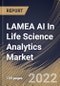 LAMEA AI In Life Science Analytics Market Size, Share & Industry Trends Analysis Report By End-user (Pharmaceutical, Medical Devices, Biotechnology and Others), By Application, By Deployment, By Component, By Country and Growth Forecast, 2022 - 2028 - Product Thumbnail Image
