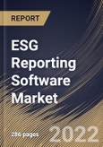 ESG Reporting Software Market Size, Share & Industry Trends Analysis Report By Component (Solution and Services), By Vertical, By Organization size (Large Enterprises and SMEs), By Deployment Mode, By Regional Outlook and Forecast, 2022 - 2028- Product Image