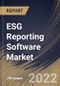 ESG Reporting Software Market Size, Share & Industry Trends Analysis Report By Component (Solution and Services), By Vertical, By Organization size (Large Enterprises and SMEs), By Deployment Mode, By Regional Outlook and Forecast, 2022 - 2028 - Product Thumbnail Image