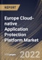 Europe Cloud-native Application Protection Platform Market Size, Share & Industry Trends Analysis Report By Offering, By Cloud Type, By Organization Size, By Vertical, By Country and Growth Forecast, 2022 - 2028 - Product Thumbnail Image
