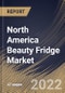 North America Beauty Fridge Market Size, Share & Industry Trends Analysis Report By Distribution Channel (Offline and Online), By Capacity (Up to 4 Litres, 4 Litres to 7 Litres, 7 Litres to 10 Litres and More than 10 Litres), By Country and Growth Forecast, 2022 - 2028 - Product Thumbnail Image
