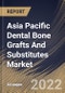 Asia Pacific Dental Bone Grafts And Substitutes Market Size, Share & Industry Trends Analysis Report By End-use (Dental Clinics and Hospitals), By Material Type (Xenograft, Allograft, Autograft and Synthetic), By Application, By Country and Growth Forecast, 2022 - 2028 - Product Thumbnail Image