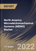 North America Microelectromechanical Systems (MEMS) Market Size, Share & Industry Trends Analysis Report By Type, By End User (Consumer Electronics, Industrial, Automotive, Healthcare, Telecommunication, Aerospace & Defense), By Country and Growth Forecast, 2022 - 2028- Product Image