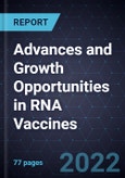 Advances and Growth Opportunities in RNA Vaccines- Product Image