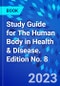 Study Guide for The Human Body in Health & Disease. Edition No. 8 - Product Thumbnail Image