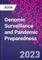 Genomic Surveillance and Pandemic Preparedness - Product Image