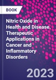 Nitric Oxide in Health and Disease. Therapeutic Applications in Cancer and Inflammatory Disorders- Product Image
