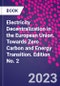 Electricity Decentralization in the European Union. Towards Zero Carbon and Energy Transition. Edition No. 2 - Product Thumbnail Image