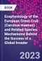 Ecophysiology of the European Green Crab (Carcinus maenas) and Related Species. Mechanisms Behind the Success of a Global Invader - Product Image
