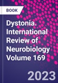 Dystonia. International Review of Neurobiology Volume 169- Product Image