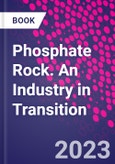 Phosphate Rock. An Industry in Transition- Product Image