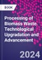 Processing of Biomass Waste. Technological Upgradation and Advancement - Product Thumbnail Image