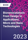 Bionanocatalysis: From Design to Applications. Micro and Nano Technologies- Product Image