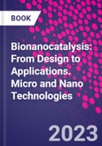 Bionanocatalysis: From Design to Applications. Micro and Nano Technologies- Product Image