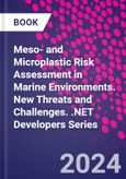 Meso- and Microplastic Risk Assessment in Marine Environments. New Threats and Challenges. .NET Developers Series- Product Image