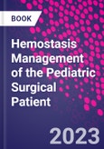 Hemostasis Management of the Pediatric Surgical Patient- Product Image