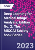 Deep Learning for Medical Image Analysis. Edition No. 2. The MICCAI Society book Series- Product Image